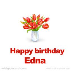 Happy Birthday Edna