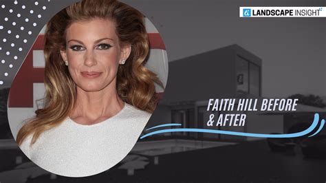 Faith Hill Before & After: See Then-and-Now Photos of the Country Music ...