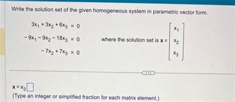 Solved Write the solution set of the given homogeneous | Chegg.com