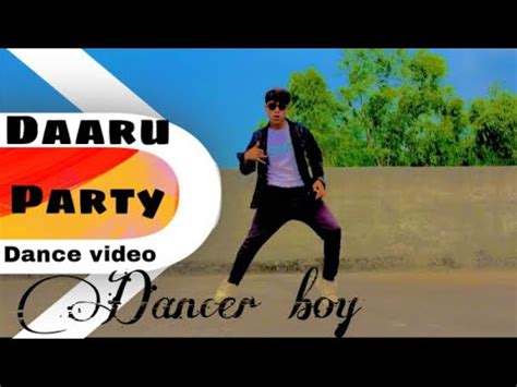 Daaru party (full song )|dance video millind Gaba songs |Dancer Boy ...