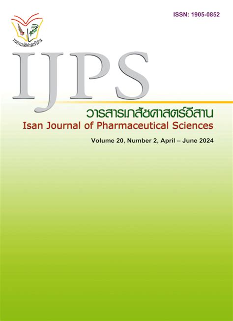 Isan Journal of Pharmaceutical Sciences, IJPS (Isan J Pharm Sci)