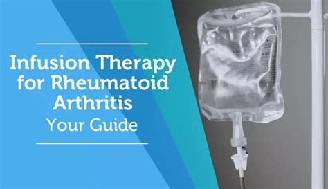 Infusion Therapy for Rheumatoid Arthritis: Your Guide | myRAteam