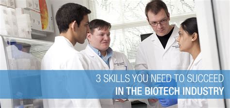 3 Skills You Need to Succeed in the Biotech Industry | BioSpace