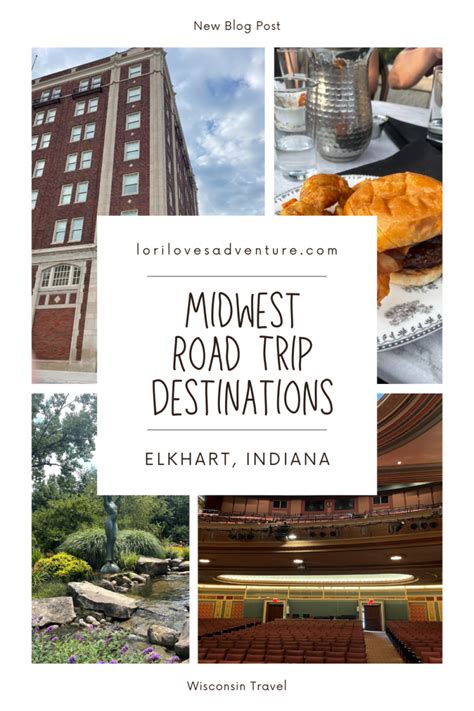 The 5 Best Things To Do In Elkhart Indiana ⋆ Lori Loves Adventure