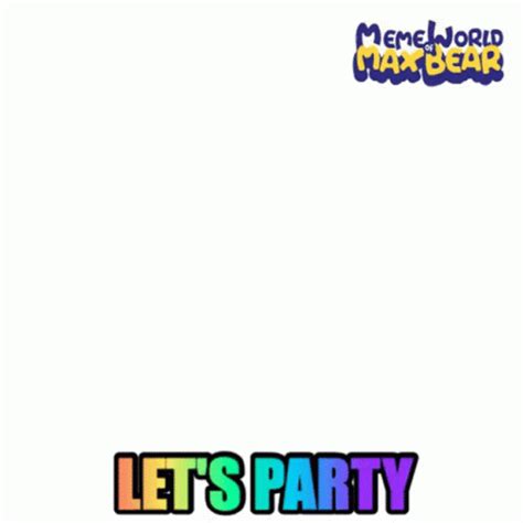 Lets Party Meme Lets Party Gif GIF – Lets Party Meme Lets Party Gif Celebration – discover and ...