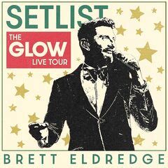 Brett Eldredge – Setlist: The Glow Live Tour (2023) » download mp3 and flac intmusic.net