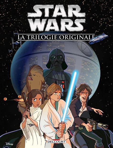 Star Wars - La trilogie originale (Jeunesse): Intégrale. Un nouvel espoir ; L'empire contre ...