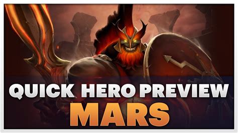 Dota 2 Quick Hero preview - Mars - YouTube