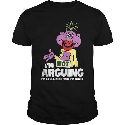 Jeff dunham peanut i"m not arguing i"m explaining why i"m right shirt | Jeff dunham peanut, Jeff ...