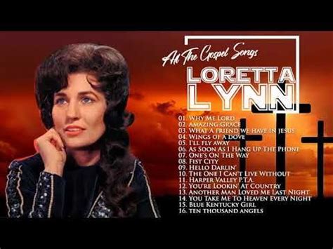 Classic Country Gospel Loretta Lynn - Loretta Lynn Greatest Hits ...