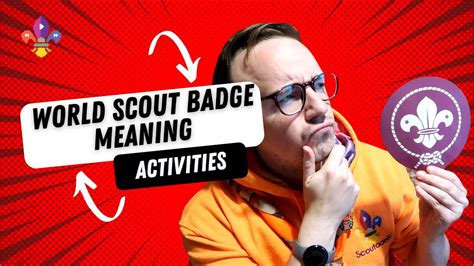 World Scout Badge Meaning | SCOUTADELIC - YouTube