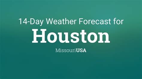 Houston, Missouri, USA 14 day weather forecast