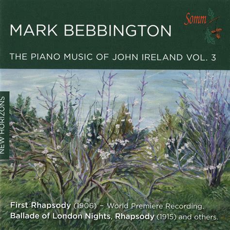 Diabolus In Musica: John Ireland - Piano Music Vol. 3 - Mark Bebbington