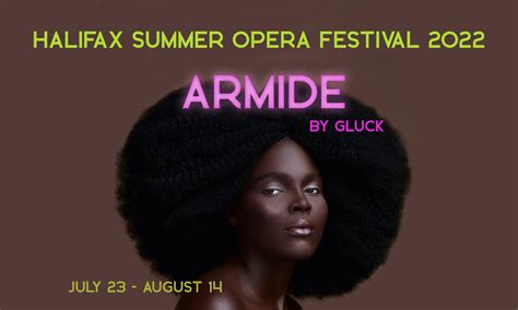 Halifax Summer Opera Festival 2022 — Gluck’s Armide – Halifax Summer ...