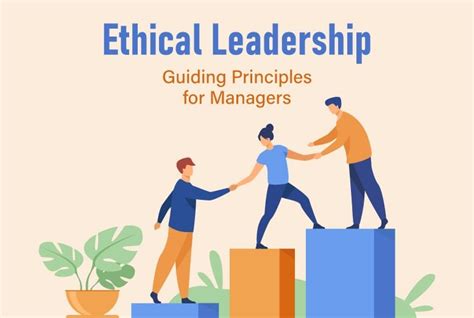 Ethical Leadership: Guiding Principles for Managers