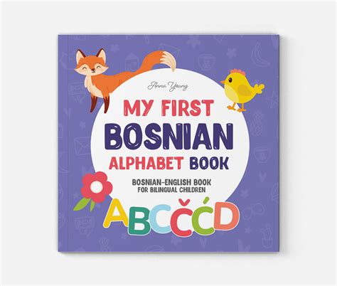 My First Bosnian Alphabet Book – Raising Bilingual Children