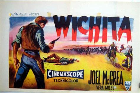 WICHITA - 1955Dir JACQUES TOURNEURCast: JOEL Mc CREAVERA MILESLLOYD BRIDGESWALLACE FORDEDGAR ...