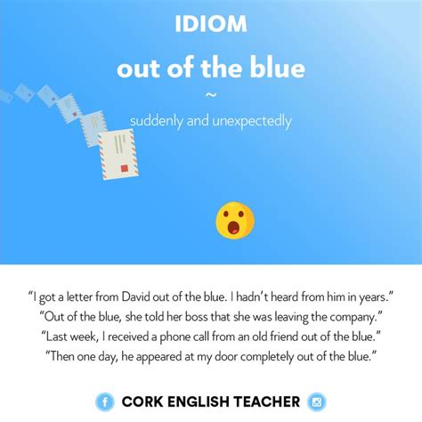 Idiom: out of the blue | Idioms and phrases, Learn english, Idioms