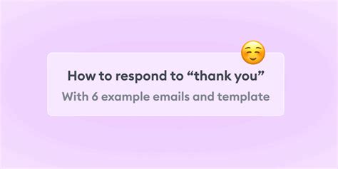 How to reply to a “thank you” email professionally — 6 examples and ...