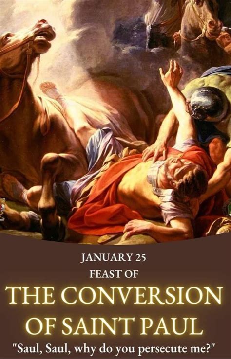 FEAST OF THE CONVERSION OF SAINT PAUL, APOSTLE AND MARTYR – 25th ...