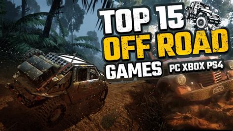 Top 15 Off Road Games for PC Xbox PlayStation - YouTube
