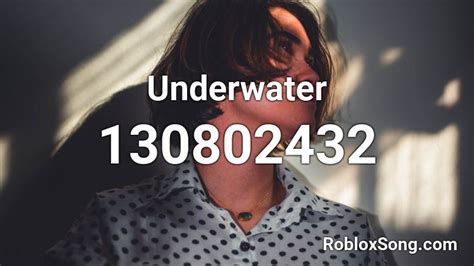 Underwater Roblox ID - Roblox music codes