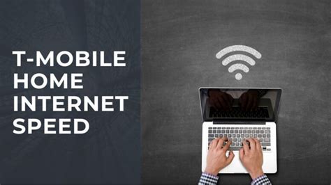 T-Mobile Home Internet Speed - Which Plan is the Fastest?