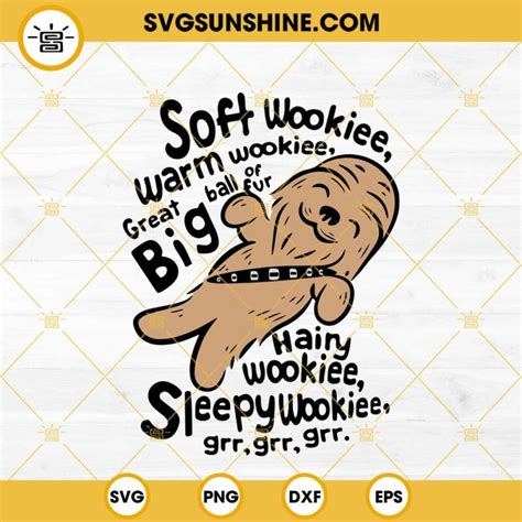 Soft Wookie Warm Wookie SVG, Chewbacca Star Wars Funny Quotes SVG PNG ...