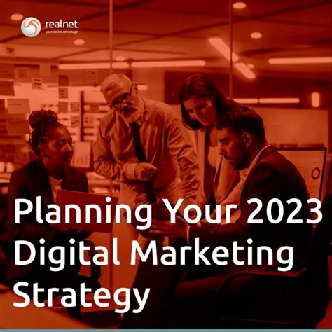 Planning Your 2023 Digital Marketing Strategy | Realnet Cambridge