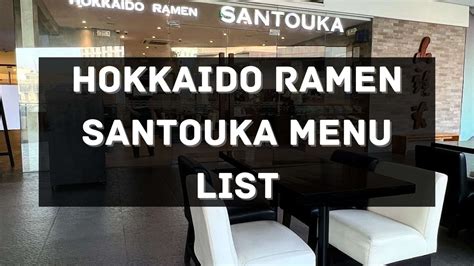 Hokkaido Ramen Santouka Menu Prices Philippines 2024 [Updated] — All ...