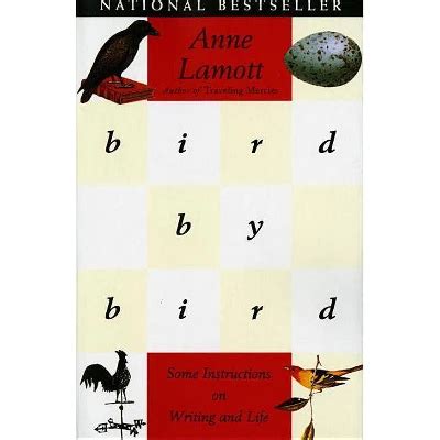 Bird By Bird - By Anne Lamott (paperback) : Target