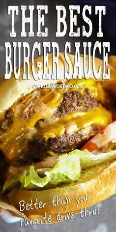 Best Burger Sauce, Burger Sauces Recipe, Sauce Recipes, Best Hamburger Sauce Recipe, Stuffed ...