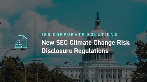 New SEC Climate Change Risk Disclosure Regulations