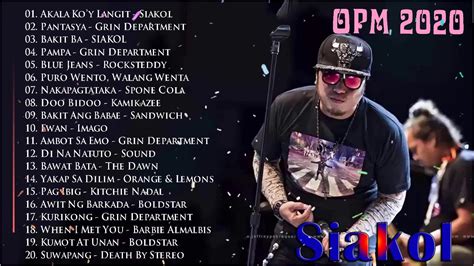 Siakol , The Grin Department ,Yano - OPM Nonstop Songs 2020 - YouTube