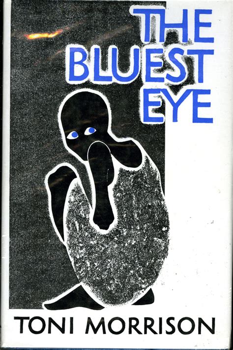 “The Bluest Eye” by Toni Morrison, a Nobel and Pulitzer prize-winning ...