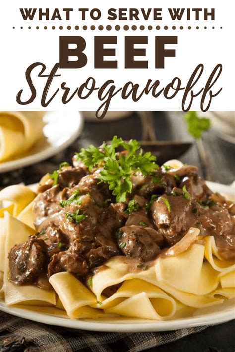 What to Serve with Beef Stroganoff - Insanely Good