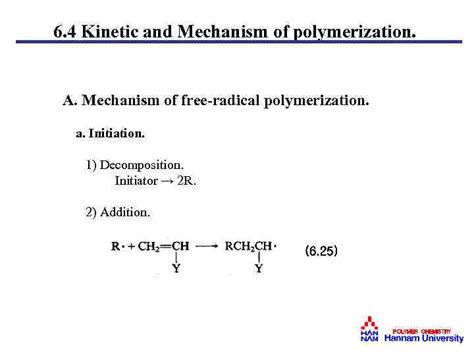 Chapter 6 Free Radical Polymerization 6 1 Introduction