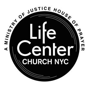 Life Center Church NYC - Justice House of Prayer NYC - Nondenominational church in New York, NY ...