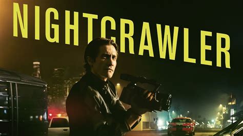 Nightcrawler Jake Gyllenhaal Poster