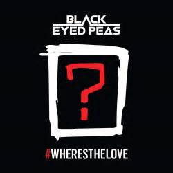 New Music: Black Eyed Peas – 'Where Is The Love (2016 Version)' (Feat. Various Artists) | HipHop ...