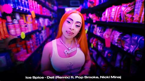Ice Spice - Deli (Remix) ft. Pop Smoke, Nicki Minaj - YouTube Music