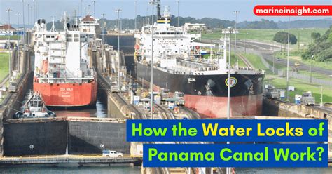 How the Water Locks of Panama Canal Work?