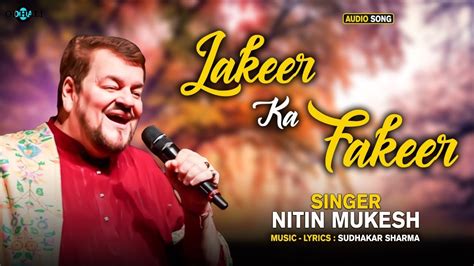 Lakeer Ka Fakeer - Nitin Mukesh | Sudhakar Sharma | Superhit Hindi Songs | Hindi 80s Old Song ...