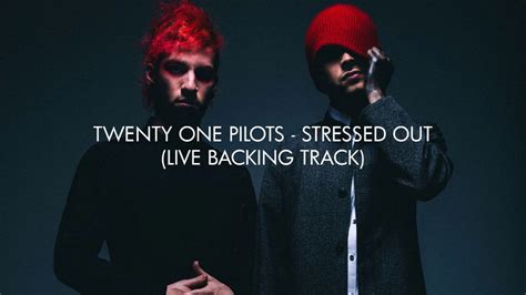 twenty one pilots - Stressed Out (Live Backing Track) - YouTube