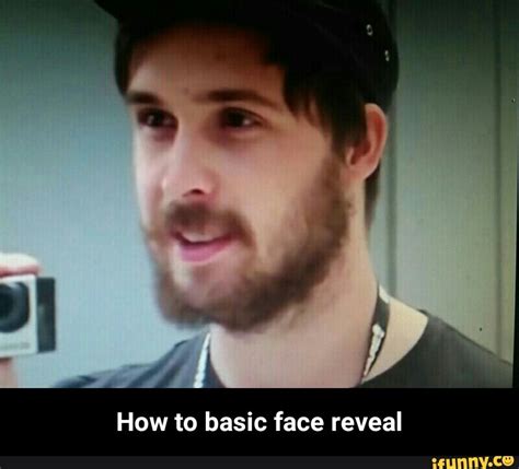 How to basic face reveal - How to basic face reveal - )