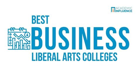 Best Liberal Arts Colleges for Earning Business Degrees in 2022 | Academic Influence