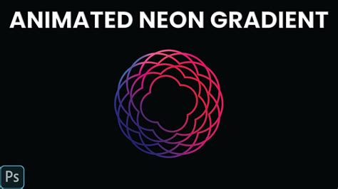 How to Make An Animated Neon Gradient Design in Adobe Photoshop Tutorial. - YouTube