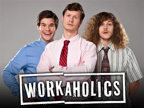 Funny Workaholics Quotes. QuotesGram