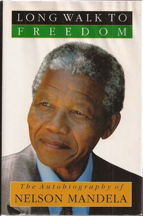 Long Walk to Freedom: The Autobiography of Nelson Mandela (signed) by ...