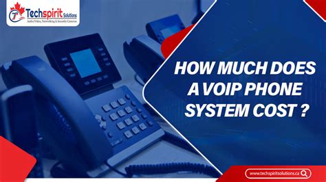 How Much Does a VoIP Phone System Cost?